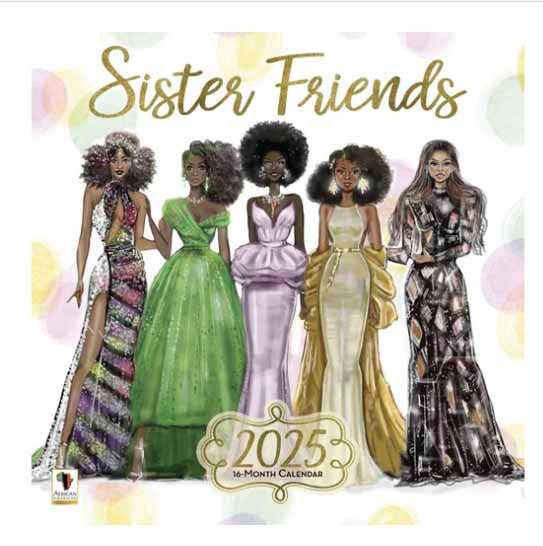 "Sister Friends" 2025 Wall Calendar