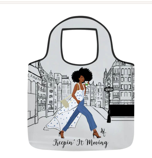 KEEPIN IT MOVING REUSABLE BAG